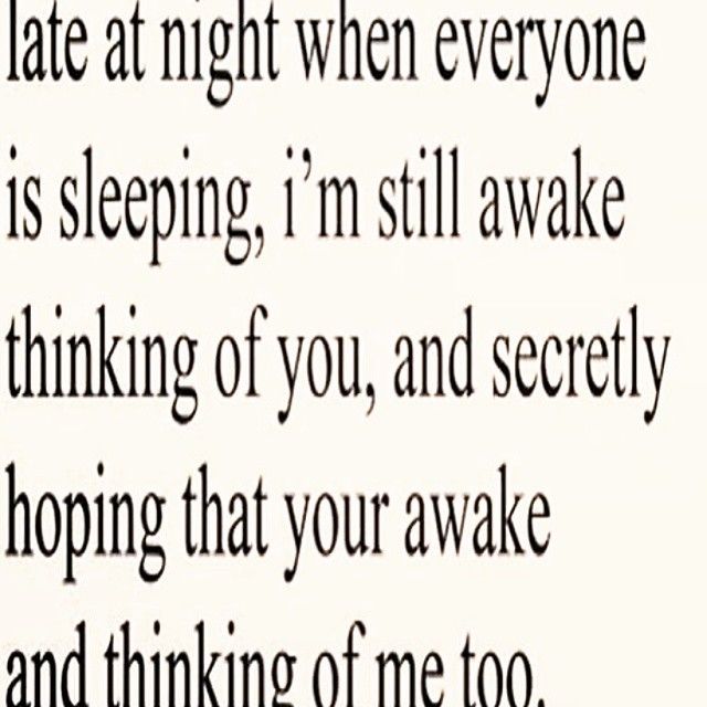 late at night I thik of you late at night I thik of you
