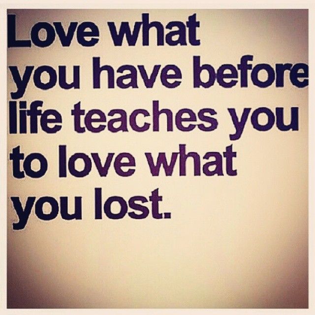Love what you had