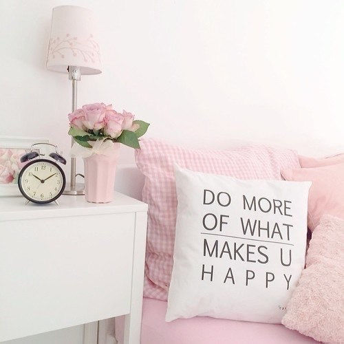 Do More of what makes U Happy Do More of what makes U Happy