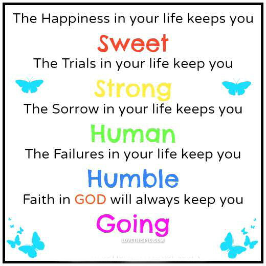 faith in god will keep you going