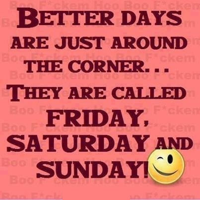better days