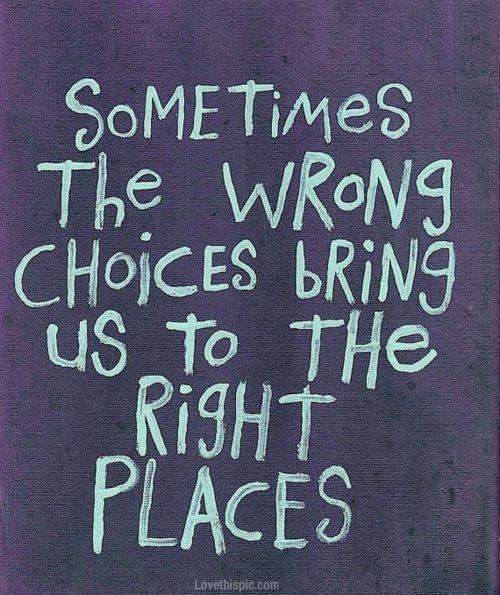 the wrong choices the wrong choices