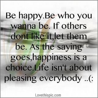 be happy