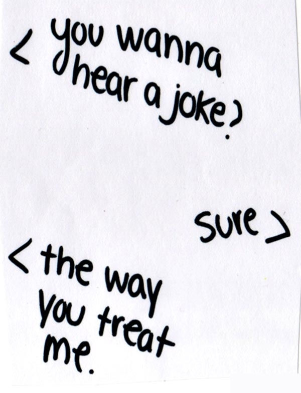 the way you treat me