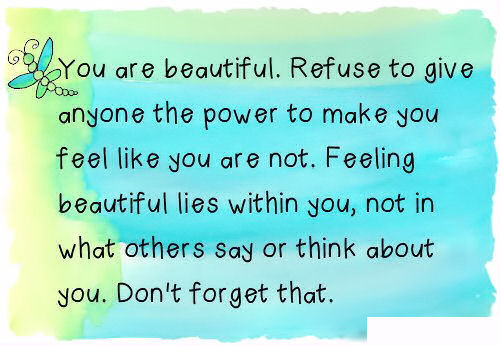 you are beautiful you are beautiful