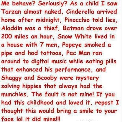 me behave