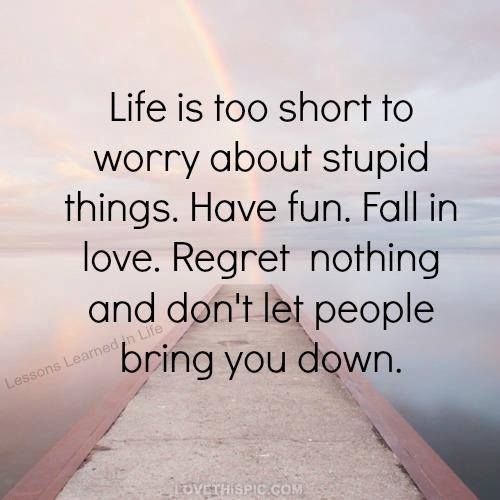life is to short to life is to short to