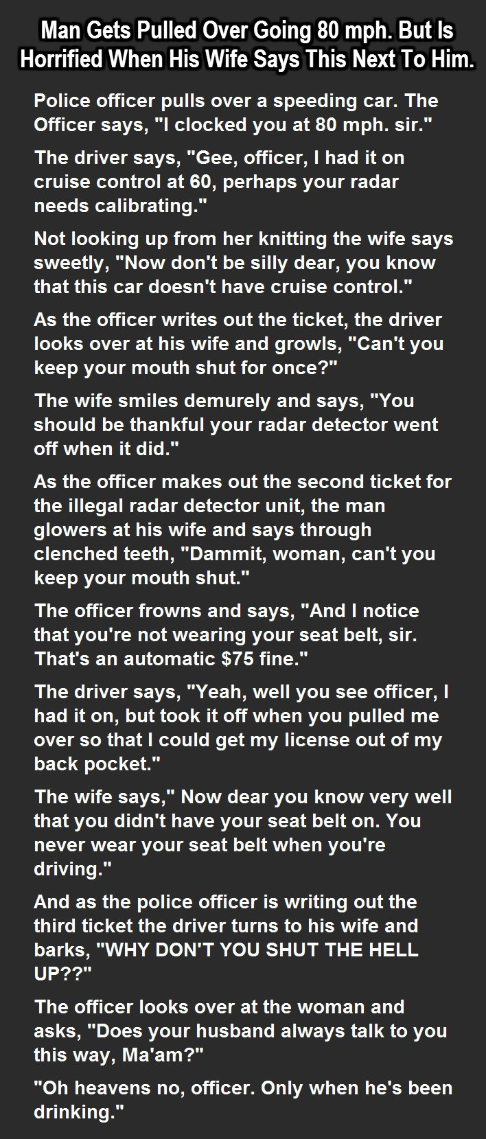 Man Gets Pulled Over Going 80mph But Is Horrified When His Wife Says