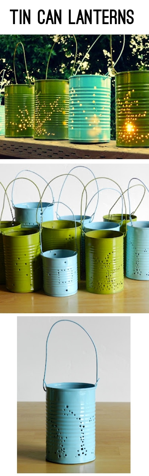 tin can lanterns tin can lanterns