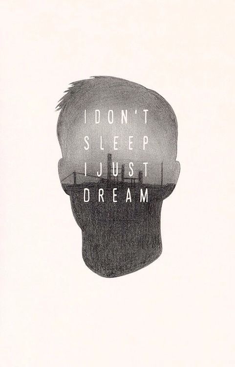 I Don't Sleep, I Just Dream Pictures, Photos, and Images for Facebook ...