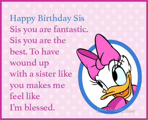 Happy Birthday Sis Pictures, Photos, and Images for Facebook, Tumblr ...