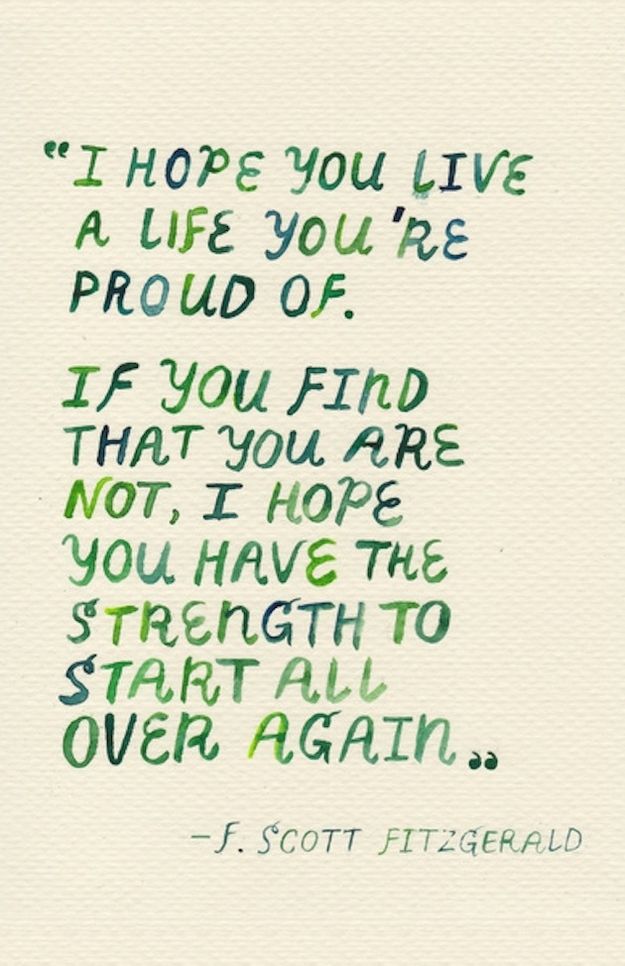 I Hope You Live A Life You Are Proud Of I Hope You Live A Life You Are Proud Of Pictures, Photos, And Images For  Facebook, Tumblr, Pinterest, And Twitter