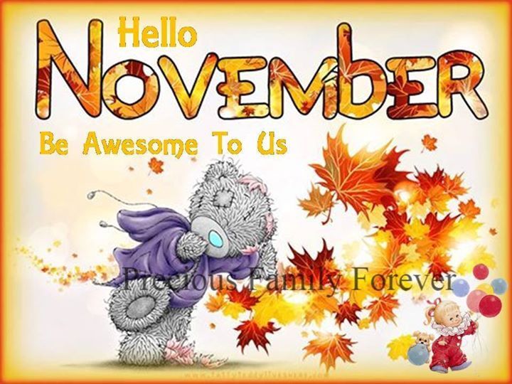 Hello November Be Awesome To Us Pictures, Photos, and Images for