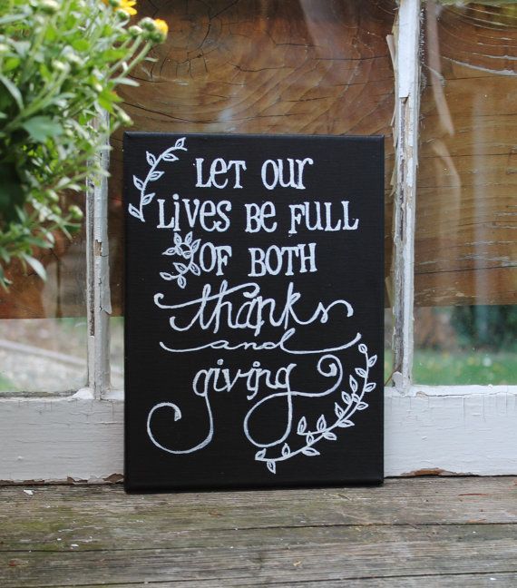 Let Our Lives Be Full Of Both Thanks And Giving Pictures, Photos, and