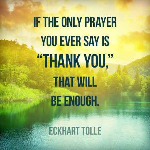 If The Only Prayer You Say Is Thank You If The Only Prayer You Ever Say Is Thank You, That Will Be Enough Pictures,  Photos, And Images For Facebook, Tumblr, Pinterest, And Twitter