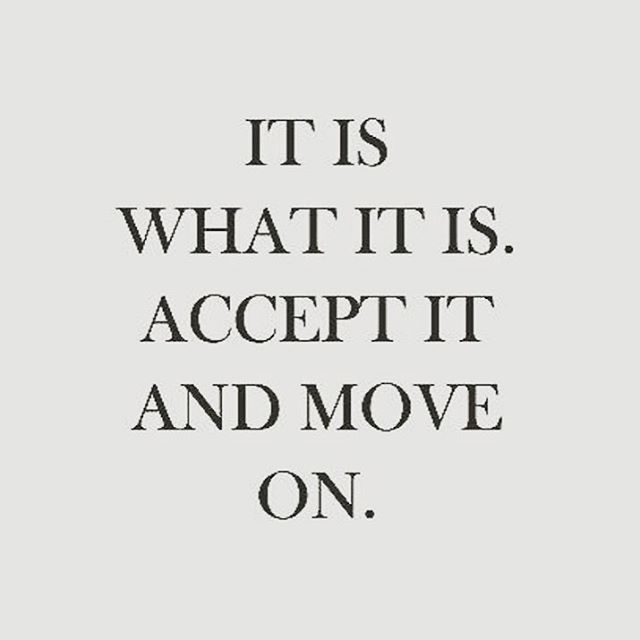 Accept It And Move On Pictures, Photos, and Images for Facebook, Tumblr