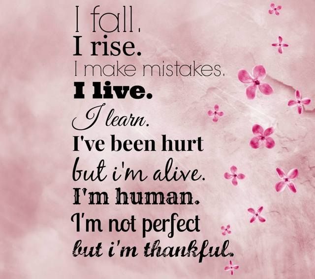 I Am Thankful For Quotes I Fall I Rise But I Am Thankful Pictures, Photos, And Images For Facebook,  Tumblr, Pinterest, And Twitter