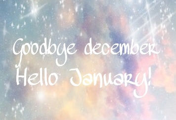Goodbye December, Hello January Pictures, Photos, and Images for