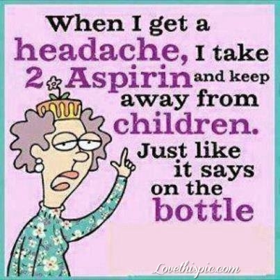 when I get a headache