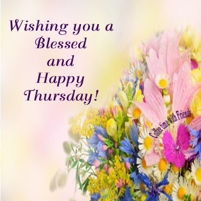 Wishing You A Blessed And Happy Thursday Pictures, Photos, and Images