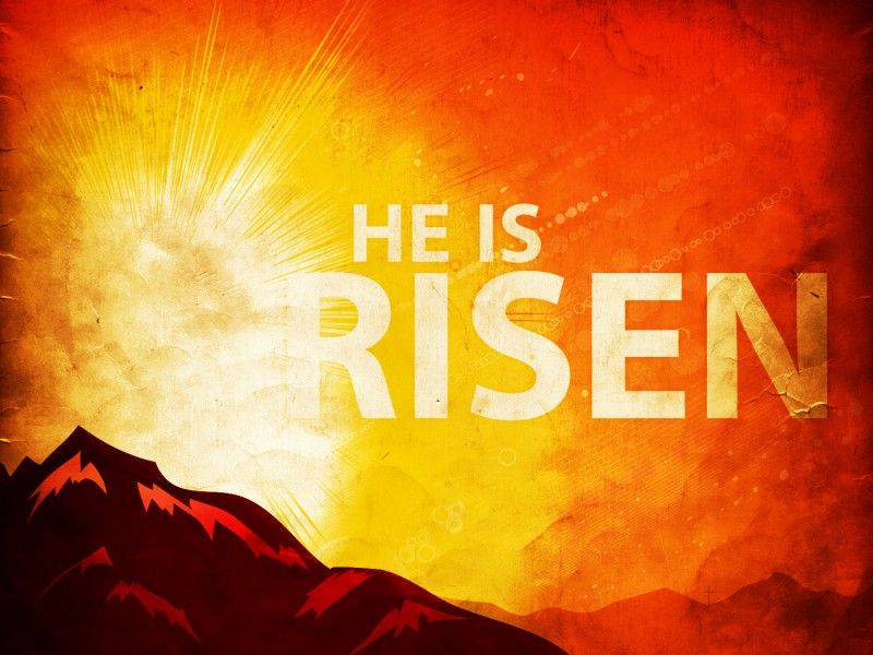 He Is Risen Pictures, Photos, and Images for Facebook, Tumblr, Pinterest, and Twitter