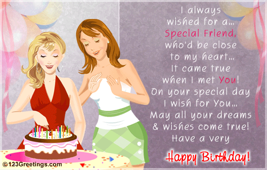 Happy Birthday Best Friend Gif Funny I Always Wished For A Special Friend Who'd Be Close To My Heart It Came  True When I Met You Happy Birthday Pictures, Photos, And Images For  Facebook, Tumblr, Pinterest, And Twitter