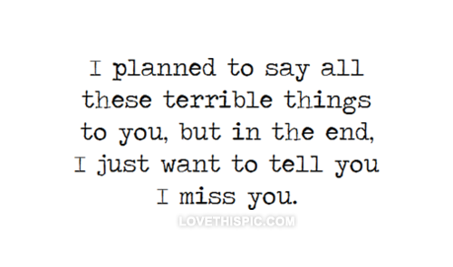 I miss you I miss you