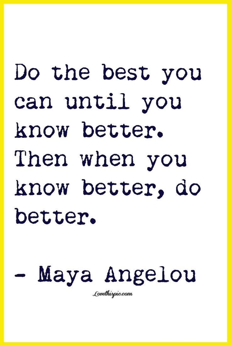Do better