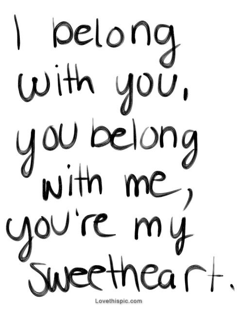 Youre my sweetheart Youre my sweetheart