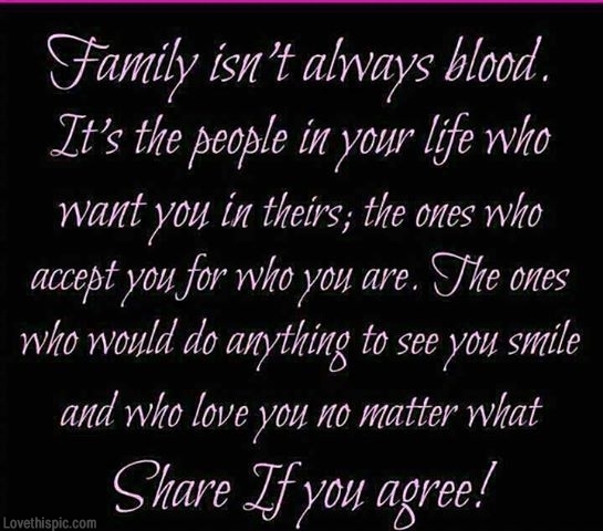 family isnt always blood