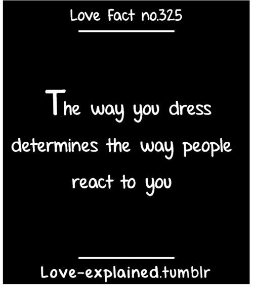 The Way You Dress Pictures, Photos, and Images for Facebook, Tumblr, Pinterest, and Twitter