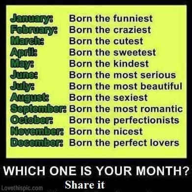 which month were you born which month were you born