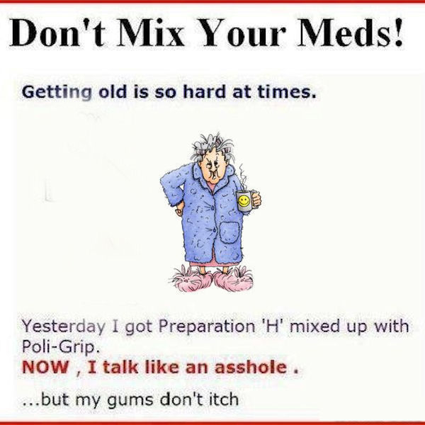 dont mix your meds