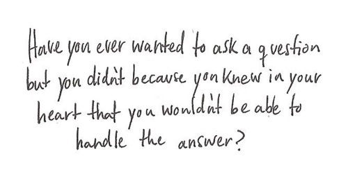 Have you ever wanted to ask a question