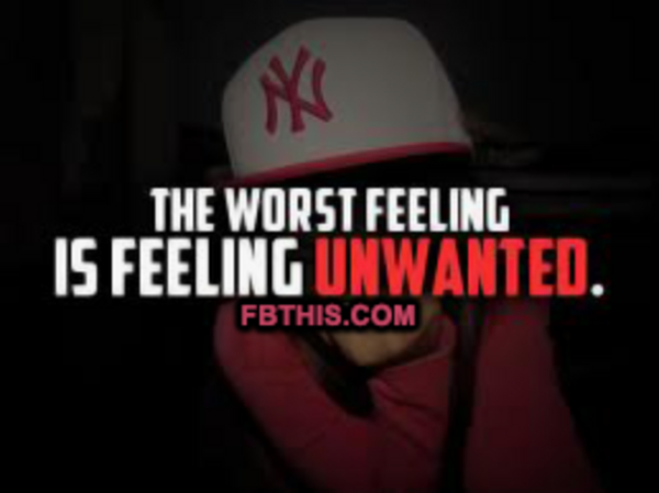 Feeling Unwanted Feeling Unwanted