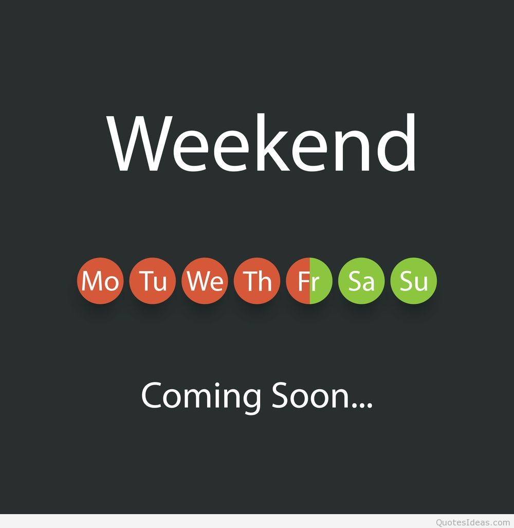 weekend-coming-soon-pictures-photos-and-images-for-facebook-tumblr