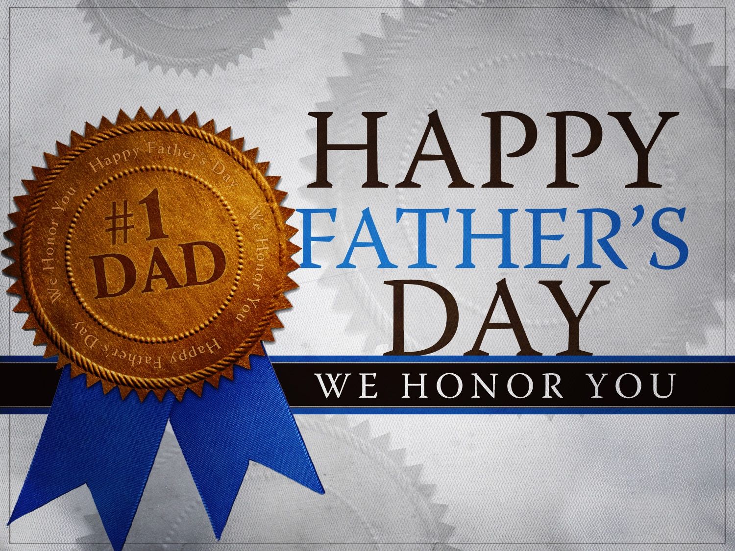 Happy Fathers Day To You Happy Father's Day, We Honor You Pictures, Photos, And Images For Facebook,  Tumblr, Pinterest, And Twitter