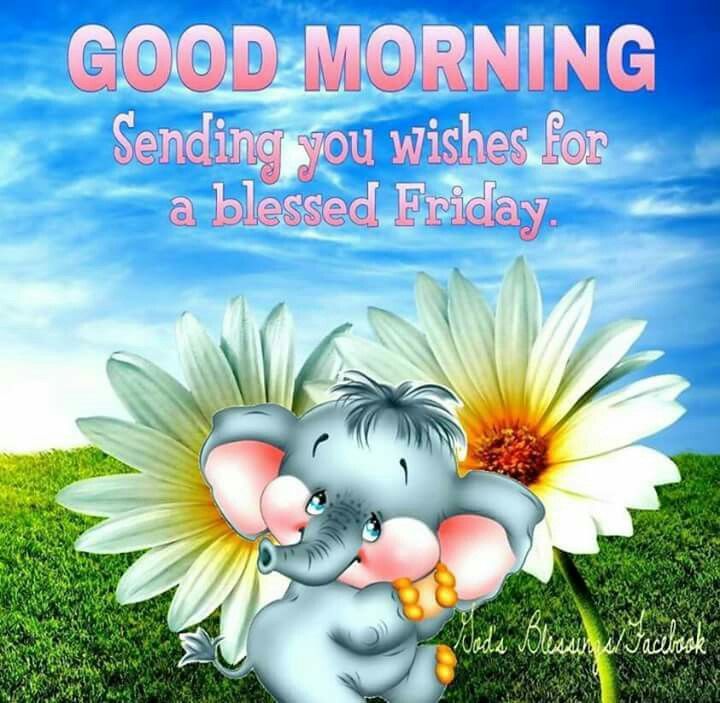 Friday Good Morning Blessings Good Morning, Sending You Wishing For A Blessed Friday Pictures, Photos,  And Images For Facebook, Tumblr, Pinterest, And Twitter