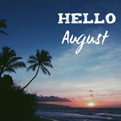 Hello August Pictures, Photos, and Images for Facebook, Tumblr ...