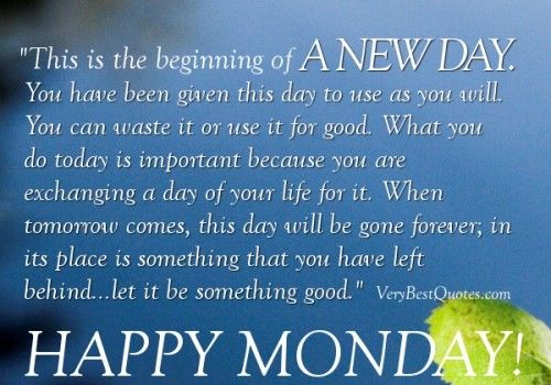 This Is The Beginning Of A New Day Quote This Is The Beginning Of A New Day. Happy Monday! Pictures, Photos, And  Images For Facebook, Tumblr, Pinterest, And Twitter