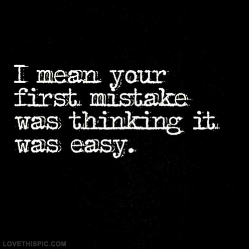 Your first mistake Your first mistake