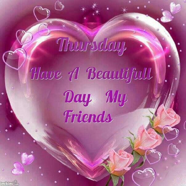 Have a beautiful day my love