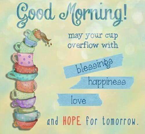 May Your Cup Runneth Over With Blessings