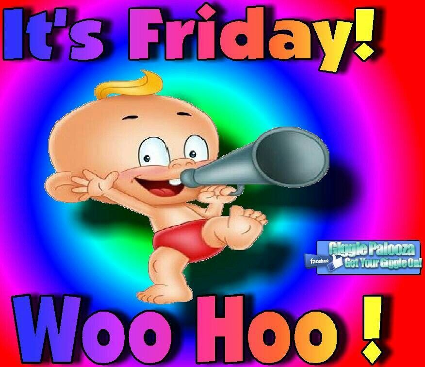 It's Friday! Woo Hoo! Pictures, Photos, and Images for Facebook, Tumblr