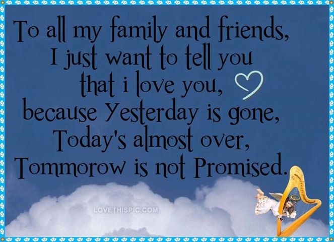 to all my family and friends