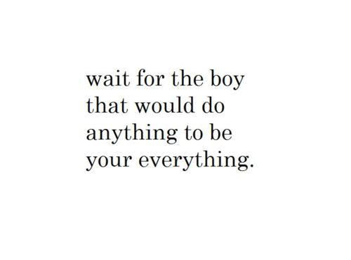 Anything to be your everything
