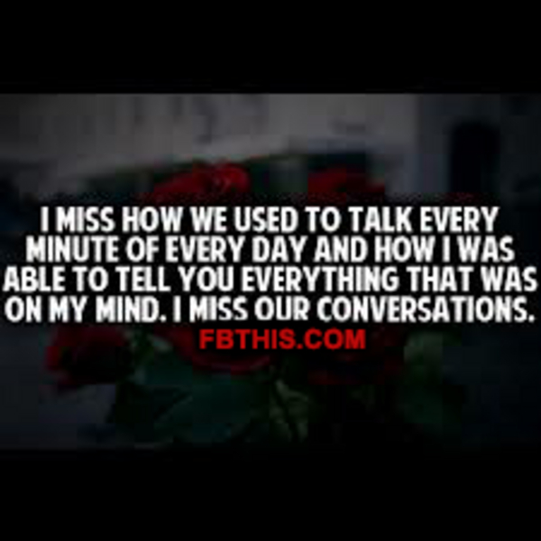 Miss Our Conversations Miss Our Conversations