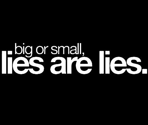 Lies are lies