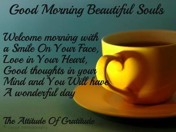 Good Morning Beautiful Souls Pictures, Photos, and Images for Facebook