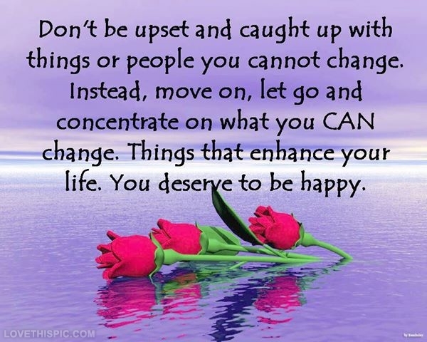 You deserve to be happy